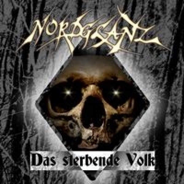 Nordglanz -Das sterbende Volk- Nordglanz -Das sterbende Volk-