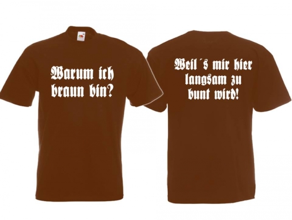 Frauen T-Shirt - Warum ich braun bin? - braun Frauen T-Shirt - Warum ich braun bin? - braun