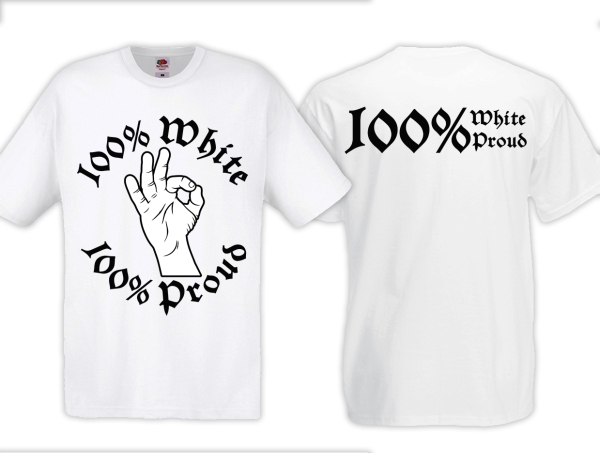 T-Hemd - White Power - Logo - Modern - 100% White/Proud - großer Frontdruck - weiß T-Hemd - White Power - Logo - Modern - 100% White/Proud - großer Frontdruck - weiß