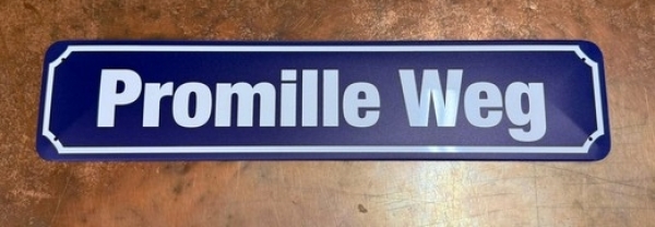 Blechschild - 10x45cm - Promille Weg - blau +++EINZELSTÜCK+++ Blechschild - 10x45cm - Promille Weg - blau +++EINZELSTÜCK+++