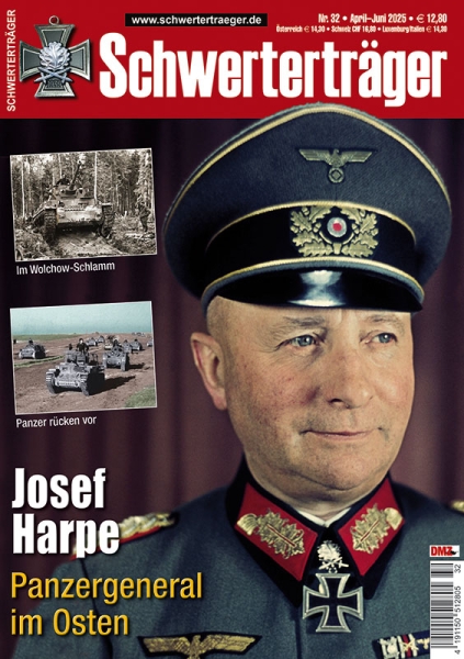 Schwerterträger - Heft 32 - Josef Harpe - Panzergeneral im Osten