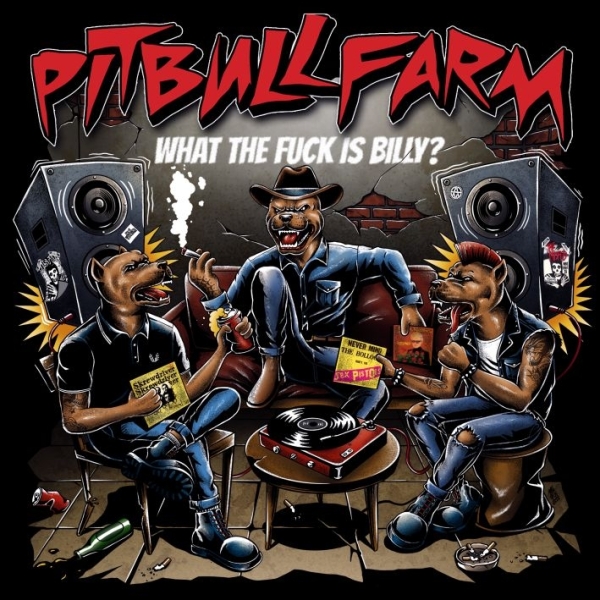 Pitbullfarm - What the fuck is Billy? - CD