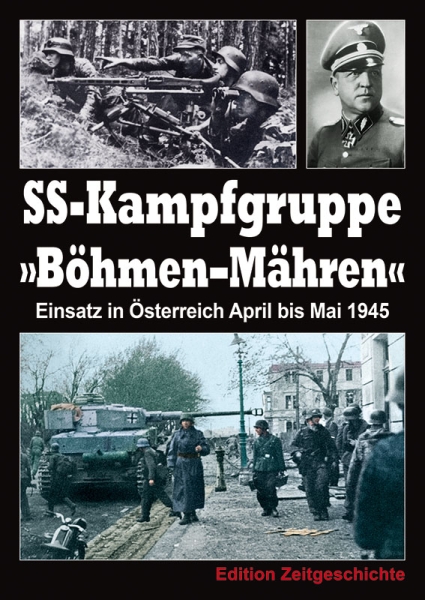 Buch - SS-Kampfgruppe "Böhmen-Mähren" - Einsatz in Österreich April bis Mai 1945