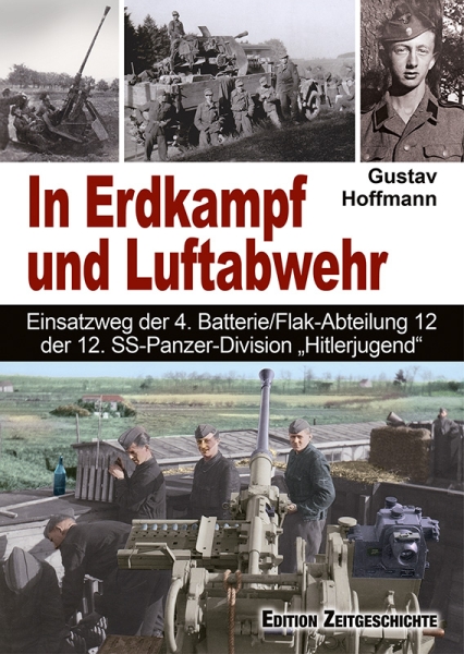 Buch - In Erdkampf und Luftabwehr - Einsatzweg der 4. Batterie/Flak-Abteilung 12 der Pz.-Div. "HJ