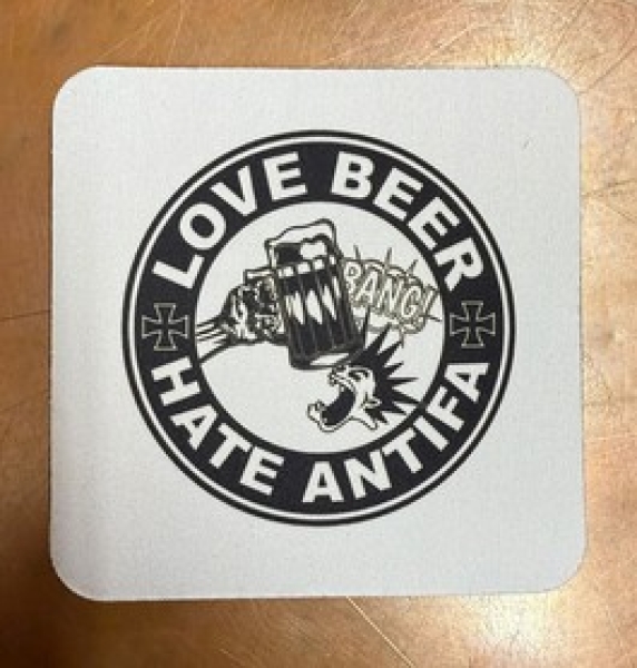 Getränkeuntersetzer - Love Beer Hate Antifa - weiß