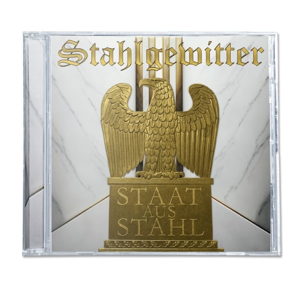 Stahlgewitter - Staat aus Stahl Stahlgewitter - Staat aus Stahl
