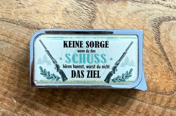 Feuerzeug - SM - Jäger - Keine Sorgen wenn du den Schuss hören kannst warst du nicht das Ziel. Feuerzeug - SM - Jäger - Keine Sorgen wenn du den Schuss hören kannst warst du nicht das Ziel.