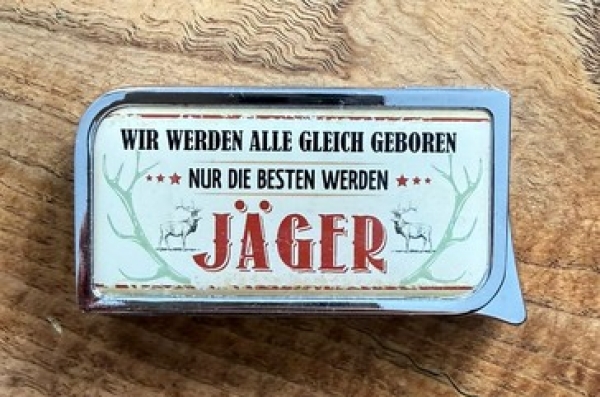 Feuerzeug - SM - Wir werden alle gleich geboren - nur die besten werden Jäger Feuerzeug - SM - Wir werden alle gleich geboren - nur die besten werden Jäger