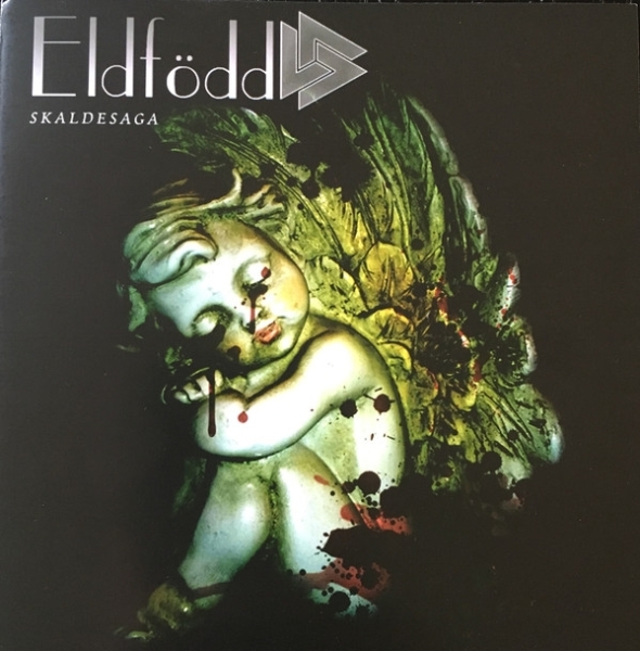 Eldfödd -Skaldesaga- Eldfödd -Skaldesaga-