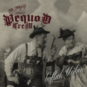 Pequod Crew -höflich bleiben- Pequod Crew -höflich bleiben-