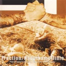 Hauptkampflinie & Fraction - Nie wieder Bruderkriege Split CD HKL Hauptkampflinie & Fraction - Nie wieder Bruderkriege Split CD HKL