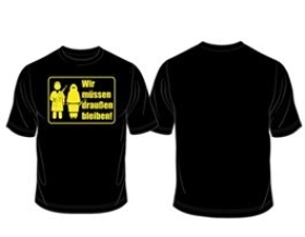 Frauen T-Shirt - Wir müssen draußen bleiben Frauen T-Shirt - Wir müssen draußen bleiben