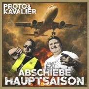 Proto & Kavalier - Abschiebehauptsaison CD