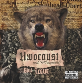 Uwocaust und RAConquista -Uns leite einzig Blut und Treue- Uwocaust und RAConquista -Uns leite einzig Blut und Treue-